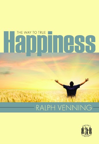 Beispielbild fr The Way to True Happiness (Puritan Paperbacks) zum Verkauf von Wonder Book