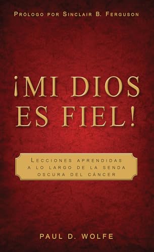 Stock image for Mi Dios Es Fiel! = My God Is True! for sale by Hamelyn