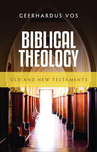 9781848714328: Biblical Theology: Old and New Testaments