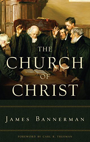 9781848715028: The Church of Christ: A Treatise on the Nature, Powers, Ordinances, Discipline and Government of the Christian Church