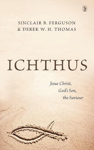 Beispielbild fr Ichthus: Jesus Christ, God's Son, the Saviour zum Verkauf von SecondSale