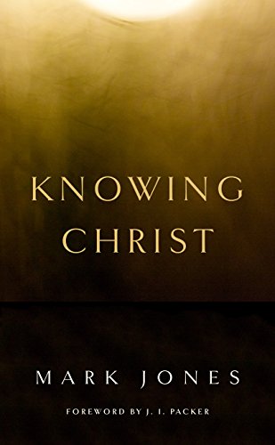 Imagen de archivo de Knowing Christ a la venta por Blackwell's