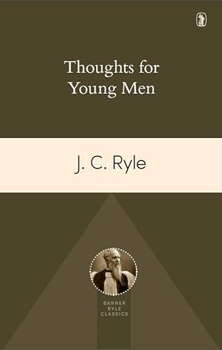 Stock image for Thoughts for Young Men for sale by ThriftBooks-Atlanta