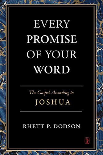 9781848716698: Every Promise of Your Word: The Gospel According to Joshua