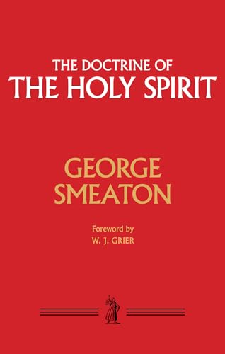 

The Doctrine of the Holy Spirit