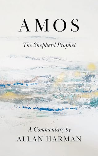 

Amos: The Shepherd Prophet