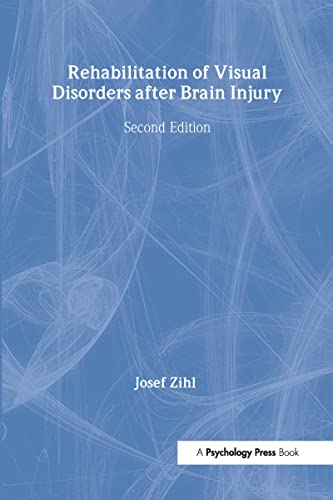 9781848720060: Rehabilitation of Visual Disorders After Brain Injury: 2nd Edition