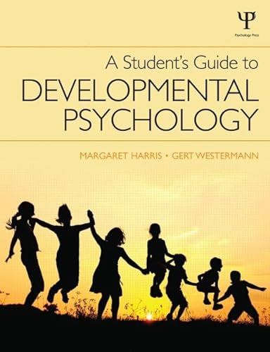 A Student's Guide to Developmental Psychology (9781848720176) by Harris, Margaret; Westermann, Gert