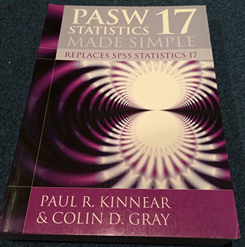 Imagen de archivo de PASW Statistics 17 Made Simple (replaces SPSS Statistics 17) a la venta por WorldofBooks