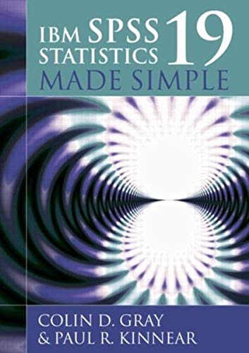 Beispielbild fr IBM SPSS Statistics 19 Made Simple zum Verkauf von Better World Books