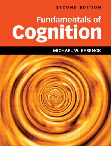 Fundamentals of Cognition 2nd Edition (9781848720718) by Eysenck, Michael W.