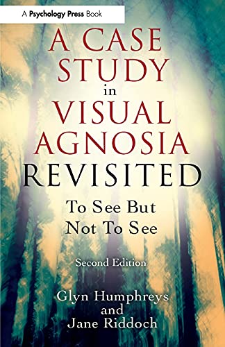 Beispielbild fr A Case Study in Visual Agnosia Revisited: To see but not to see zum Verkauf von Reuseabook