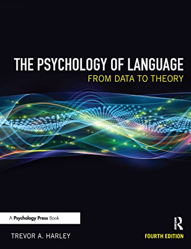 Beispielbild fr The Psychology of Language: From Data to Theory zum Verkauf von ThriftBooks-Atlanta