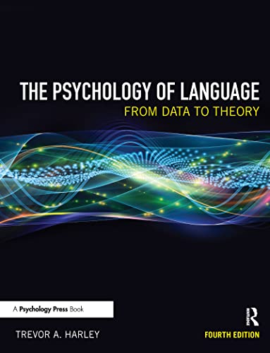 9781848720893: The Psychology of Language: From Data to Theory
