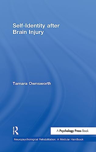 9781848721098: Self-Identity after Brain Injury (Neuropsychological Rehabilitation: A Modular Handbook)