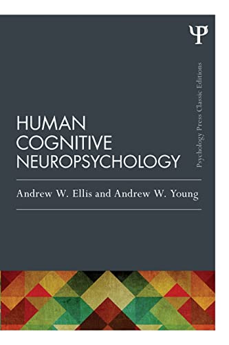 Stock image for Human Cognitive Neuropsychology (Classic Edition) for sale by ThriftBooks-Atlanta