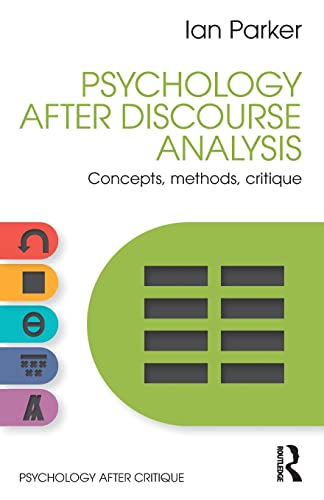 9781848722118: Psychology After Discourse Analysis: Concepts, methods, critique