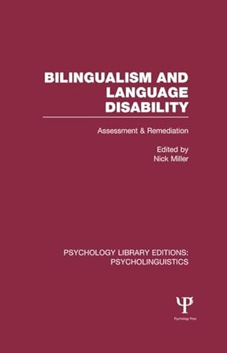 Stock image for Bilingualism and Language Disability (PLE: Psycholinguistics): Assessment and Remediation (Psychology Library Editions: Psycholinguistics) for sale by Chiron Media