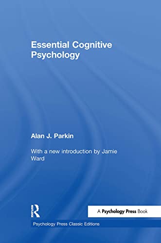 9781848722460: Essential Cognitive Psychology (Classic Edition) (Psychology Press & Routledge Classic Editions)