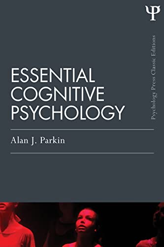 Stock image for Essential Cognitive Psychology (Classic Edition) (Psychology Press & Routledge Classic Editions) for sale by Booksavers of Virginia