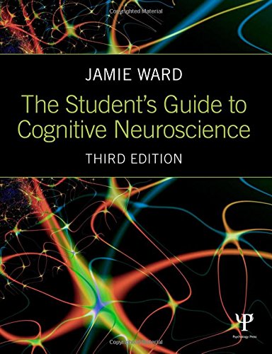 9781848722712: The Student's Guide to Cognitive Neuroscience