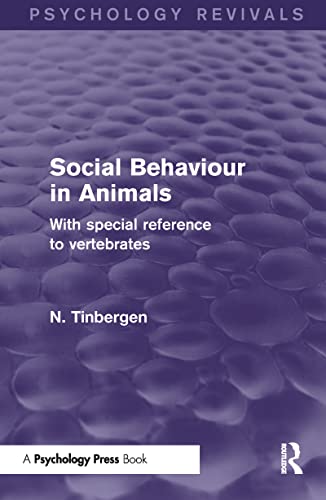 9781848722989: Social Behaviour in Animals (Psychology Revivals): With Special Reference to Vertebrates