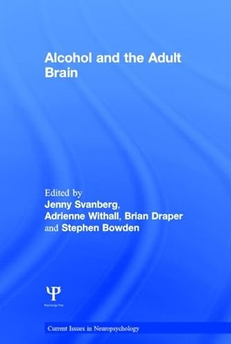 Stock image for Alcohol and the Adult Brain Current Issues in Neuropsychology for sale by PBShop.store US