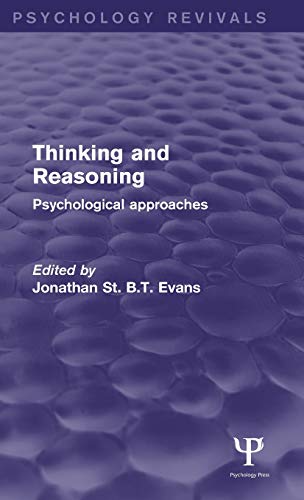 9781848723177: Thinking and Reasoning (Psychology Revivals): Psychological Approaches