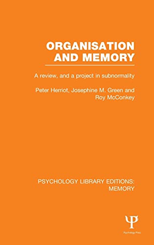Beispielbild fr Organisation and Memory (PLE: Memory): A Review and a Project in Subnormality (Psychology Library Editions: Memory) zum Verkauf von AwesomeBooks