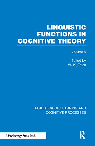 9781848723986: Handbook of Learning and Cognitive Processes (Volume 6): Linguistic Functions in Cognitive Theory