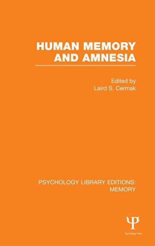 Stock image for Human Memory and Amnesia (PLE: Memory) (Psychology Library Editions: Memory) for sale by Chiron Media