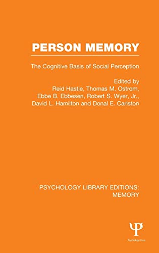 Beispielbild fr Person Memory (PLE: Memory): The Cognitive Basis of Social Perception (Psychology Library Editions: Memory) zum Verkauf von Chiron Media