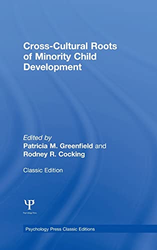 9781848724808: Cross-Cultural Roots of Minority Child Development (Psychology Press & Routledge Classic Editions)
