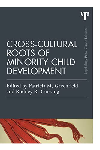 9781848724815: Cross-Cultural Roots of Minority Child Development