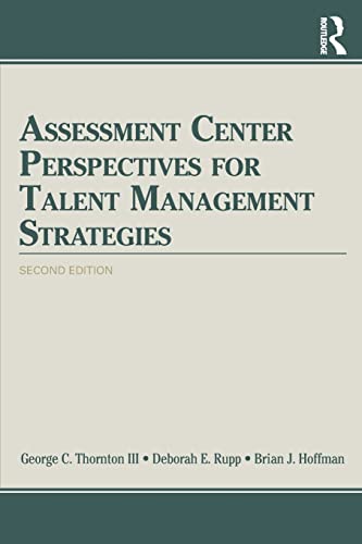 Stock image for Assessment Center Perspectives for Talent Management Strategies: 2nd Edition for sale by Textbooks_Source