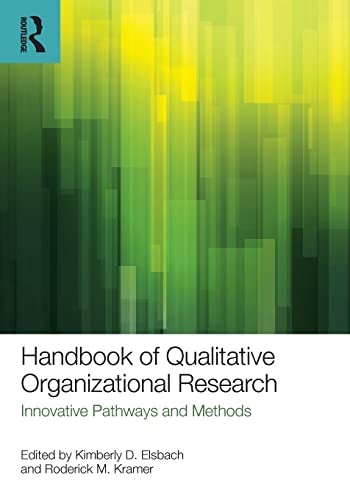 Stock image for Handbook of Qualitative Organizational Research: Innovative Pathways and Methods for sale by THE SAINT BOOKSTORE