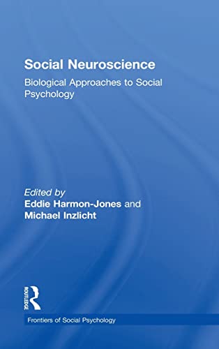 Imagen de archivo de Social Neuroscience: Biological Approaches to Social Psychology (Frontiers of Social Psychology) a la venta por Chiron Media