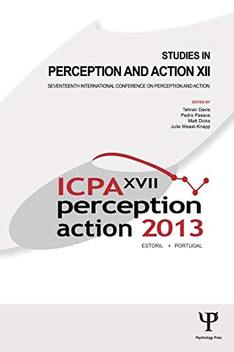 Stock image for Studies in Perception and Action XII: Seventeenth International Conference on Perception and Action for sale by Chiron Media