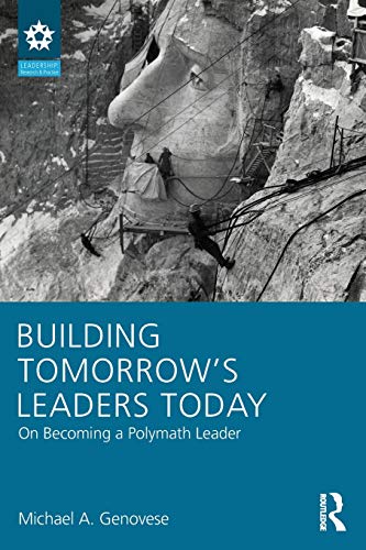 Stock image for Building Tomorrow's Leaders Today: On Becoming a Polymath Leader for sale by Blackwell's