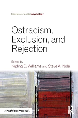 Stock image for Ostracism, Exclusion, and Rejection (Frontiers of Social Psychology) for sale by Chiron Media