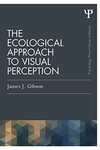 9781848725782: The Ecological Approach to Visual Perception: Classic Edition