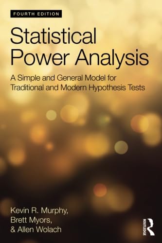 Stock image for Statistical Power Analysis: A Simple and General Model for Traditional and Modern Hypothesis Tests, Fourth Edition for sale by WorldofBooks