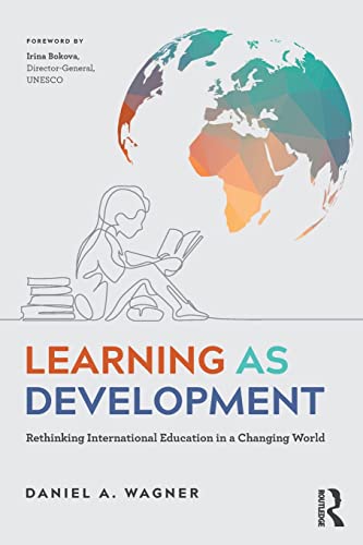Beispielbild fr Learning as Development: Rethinking International Education in a Changing World zum Verkauf von WorldofBooks