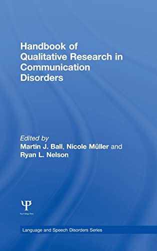 Stock image for Handbook of Qualitative Research in Communication Disorders (Language and Speech Disorders) for sale by Chiron Media