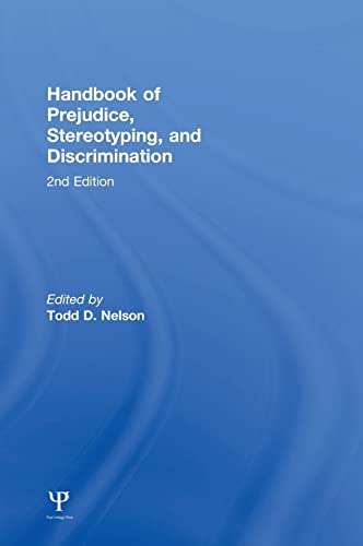 9781848726680: Handbook of Prejudice, Stereotyping, and Discrimination: 2nd Edition