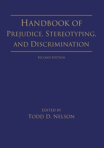 9781848726697: Handbook of Prejudice, Stereotyping, and Discrimination: 2nd Edition