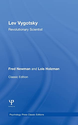 Beispielbild fr Lev Vygotsky (Classic Edition): Revolutionary Scientist (Psychology Press & Routledge Classic Editions) zum Verkauf von Monster Bookshop