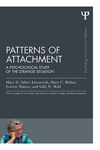 Stock image for Patterns of Attachment : A Psychological Study of the Strange Situation for sale by Better World Books Ltd