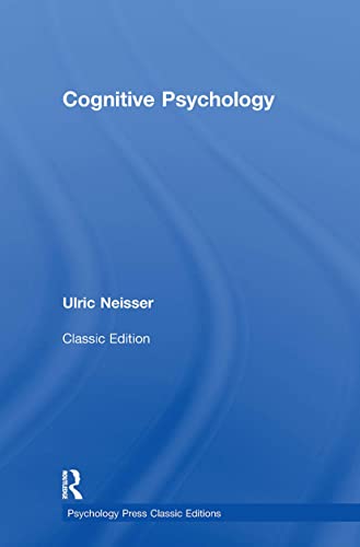 9781848726932: Cognitive Psychology: Classic Edition (Psychology Press & Routledge Classic Editions)