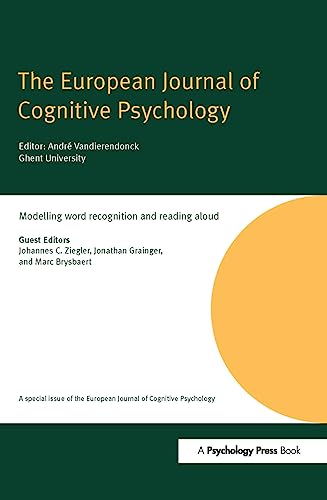 9781848727274: Modelling Word Recognition and Reading Aloud: A Special Issue of the European Journal of Cognitive Psychology (Special Issues of the Journal of Cognitive Psychology)